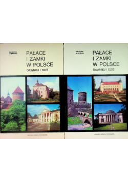 Pałace i zamki w Polsce dawniej i dziś Tom 1 i 2