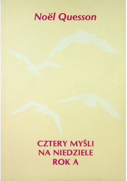 Cztery myśli na niedziele rok A