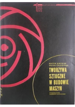 Tworzywa sztuczne w budowie maszyn