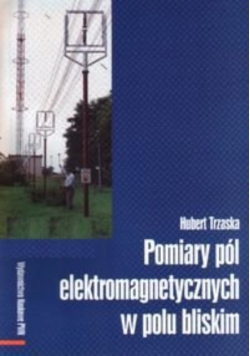 Pomiary pól elektromagnetycznych w polu bliskim