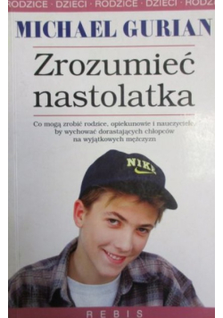Zrozumieć nastolatka