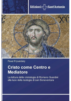 Cristo come Centro e Mediatore