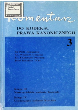 Komentarz do kodeksu prawa kanonicznego Tom III