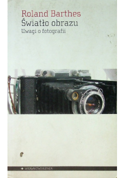 Światło obrazu  Uwagi o fotografii