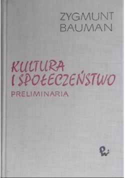 Kultura i społeczeństwo Preliminaria