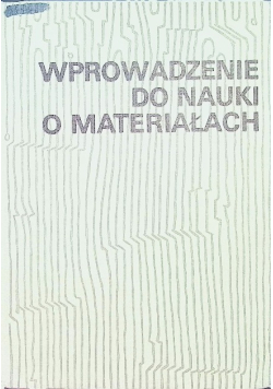 Wprowadzenie do nauki o materiałach