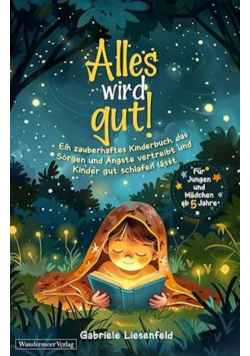 Alles wird gut!