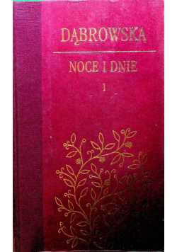 Noce i dnie Tom I