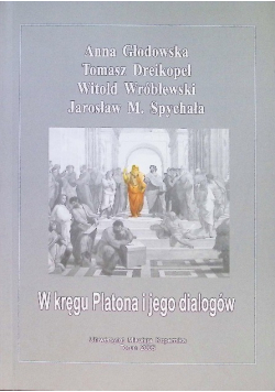 W kręgu Platona i jego dialogów