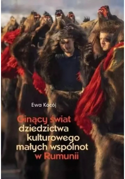 Ginący świat dziedzictwa kulturowego małych