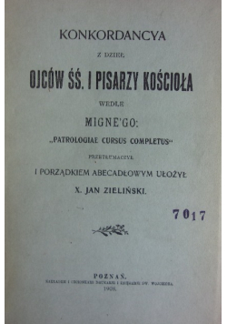 Konkordacya z dzieł Ojców ŚŚ. i Pisarzy Kościoła, 1908r.