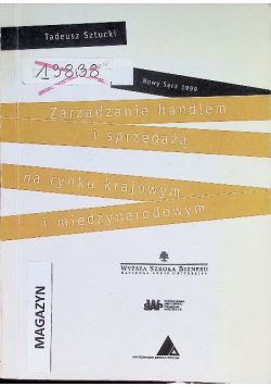 Zarządzanie handlem i sprzedażą na rynku krajowym i międzynarodowym