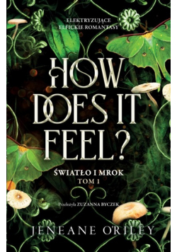 How Does It Feel?