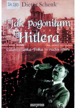 Jak pogoniłam Hitlera