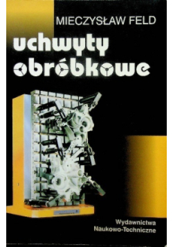 Uchwyty obróbkowe