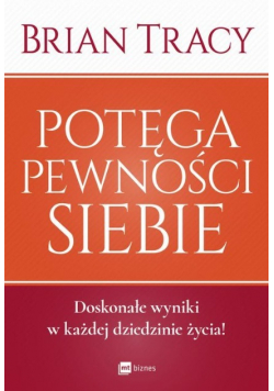 Potęga pewności siebie