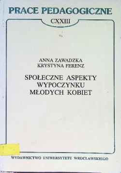 Społeczne aspekty wypoczynku  młodych kobiet