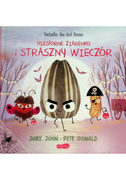 Niesforne Ziarenko i straszny wieczór Smaczna Banda i emocje