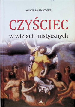 Czyściec w wizjach mistycznych