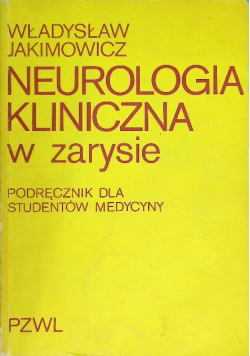 Neurologia kliniczna  w zarysie