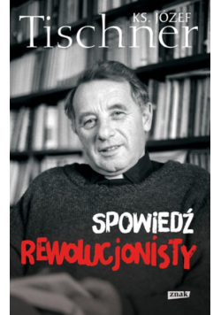 Spowiedź rewolucjonisty