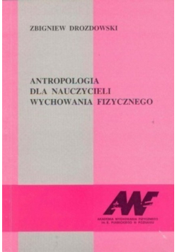 Antropologia dla nauczycieli wychowania fizycznego