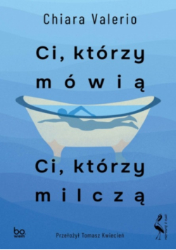 Ci, którzy mówią. Ci, którzy milczą
