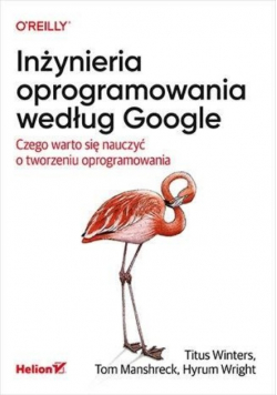 Inżynieria oprogramowania według Google