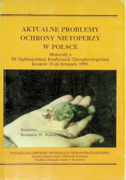 Aktualne problemy ochrony nietoperzy w Polsce