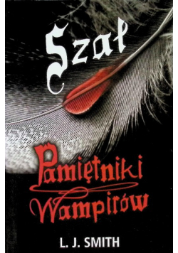 Pamiętniki Wampirów Szał