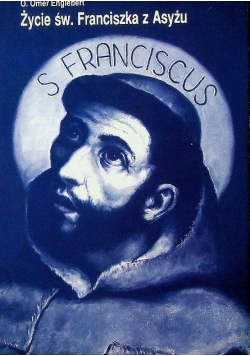 Życie Św. Franciszka z Asyżu