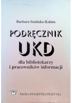 Podręcznik UKD dla bibliotekarzy i pracowników informacji