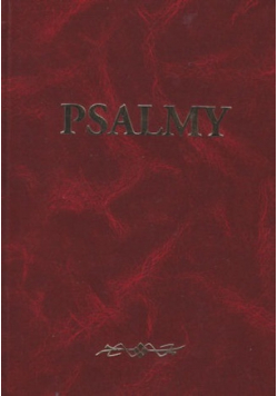 Psalmy Księga Psalmów w przekładzie z języków oryginalnych