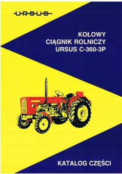 Kołowy ciągnik rolniczy ursus c 360