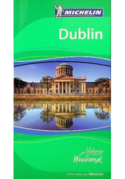 Dublin. Udany weekend