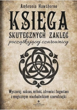 Księga skutecznych zaklęć początkującej