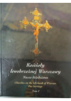 Kościoły lewobrzeżnej Warszawy