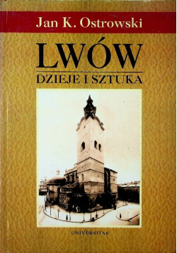 Lwów dzieje i sztuka