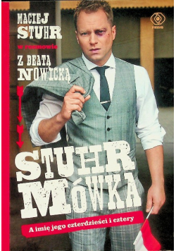 Stuhrmówka A imię jego czterdzieści i cztery