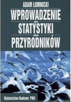 Wprowadzenie do statystyki dla przyrodników