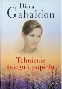 Tchnienie śniegu i popiołu Tom 2
