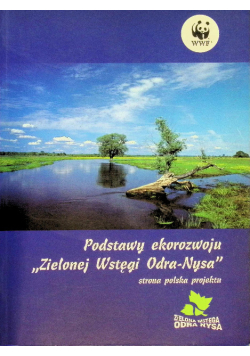 Podstawy ekorozwoju Zielonej Wstęgi Odra-Nysa