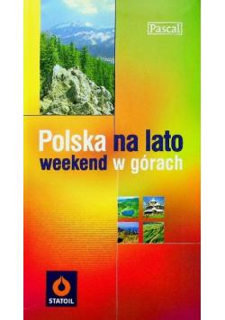 Polska na lato, weekend w górach
