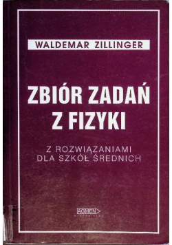 Zbiór zadań z fizyki