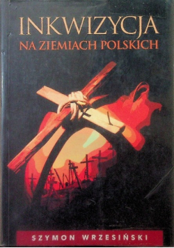Inkwizycja na ziemiach polskich