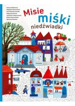 Misie miśki niedźwiadki