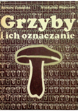 Grzyby i ich oznaczanie