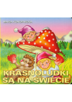 Krasnoludki są na świecie