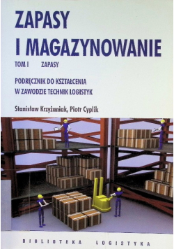 Zapasy i magazynowanie Tom I