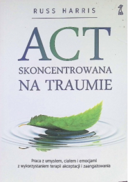 ACT skoncentrowana na traumie